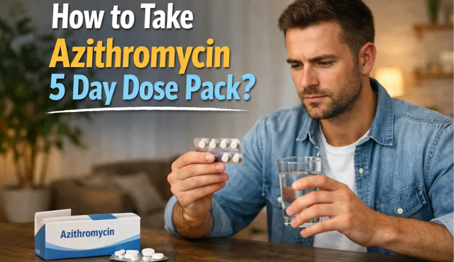 how to take azithromycin 5 day dose pack