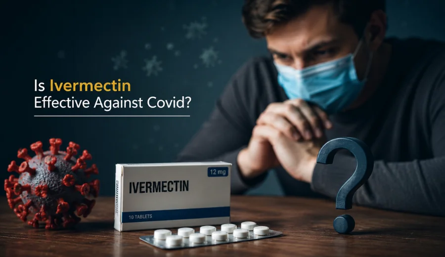 Is Ivermectin Effective Against Covid
